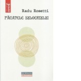 Pacatele sulgeriului - Radu Rosetti