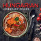 Hungarian Legendary Dishes - Kolozsv&aacute;ri Ildik&oacute;