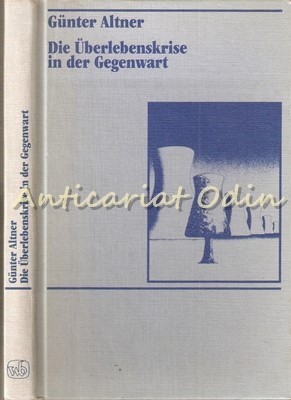 Die Uberlebenkrise In Der Gegenwart - Gunter Altner