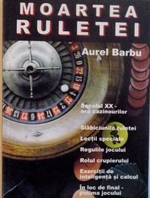 MOARTEA RULETEI de AUREL BARBU, 2002 foto