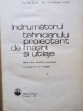Ioan Bucsa - Indrumatorul tehnicianului proiectant de masini si utilaje (1971)