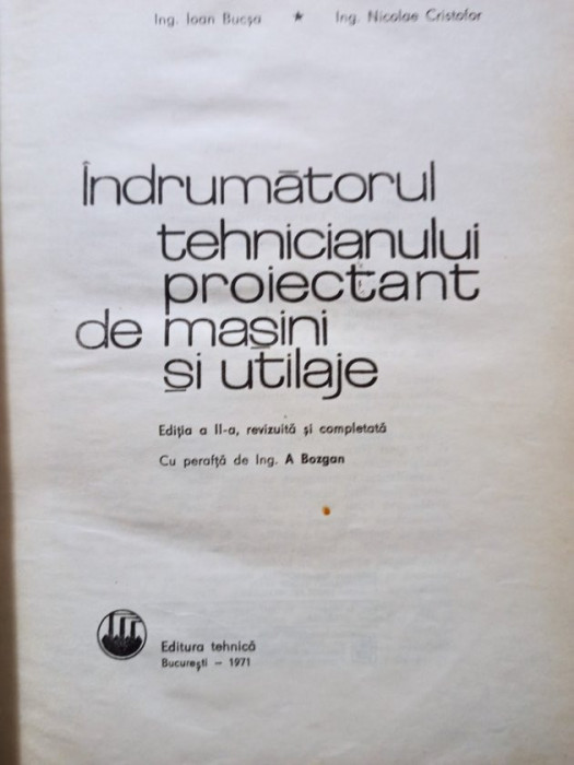 Ioan Bucsa - Indrumatorul tehnicianului proiectant de masini si utilaje (1971)