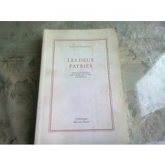 LES DEUX PATRIES - JEAN DE VIGUERIE (CARTE IN LIMBA FRANCEZA)