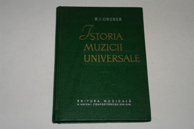 Istoria muzicii universale - R. I. Gruber - Vol. 1 foto