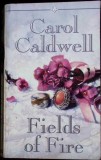 DUELUL (FIELDS OF FIRE)-CAROL CALDWELL-335807