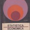 Statistica economica. Manual pentru licee de specialitate (Anii III si IV)