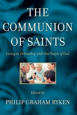 The Communion of Saints: Living in Fellowship with the People of God foto