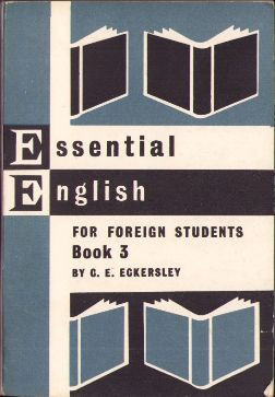 HST C3285 Essential English for foreign students. Book 3 by C. E. Eckersley 1966 foto