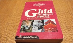 GHID DE CULTURA GENERALA - Intrebari si Raspunsuri - Encyclopedia Britanica - 2009, 296 p.