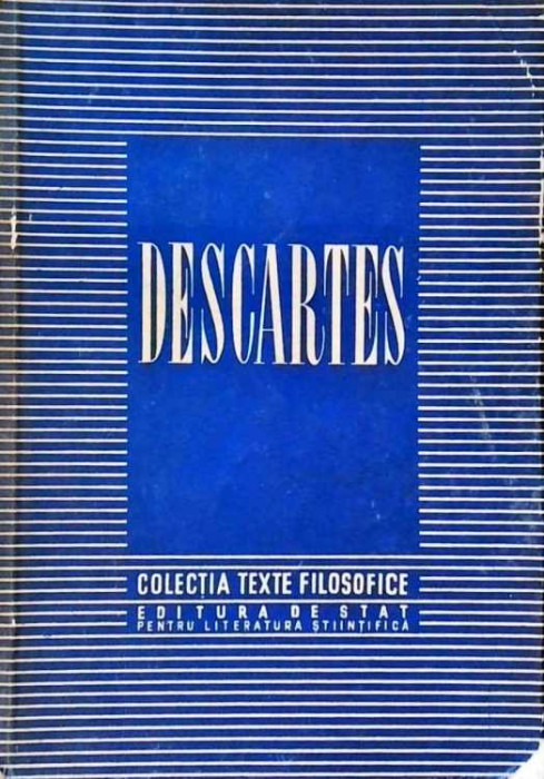 DESCARTES-STUDIU INTRODUCTIV: PROF. C.I. GULIAN-258416