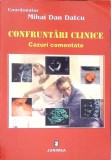 CONFRUNTARI CLINICE - CAZURI COMENTATE-MIHAI DAN DATCU-363504