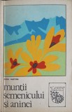 Muntii Semenicului si Aninei - Zeno Oarcea, Ghid Turistic 1970, Geografie Romania, Calauza Turistului, Editura Stadion