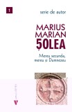 Mereu secunda, mereu si Dumnezeu - Marius Marian Solea