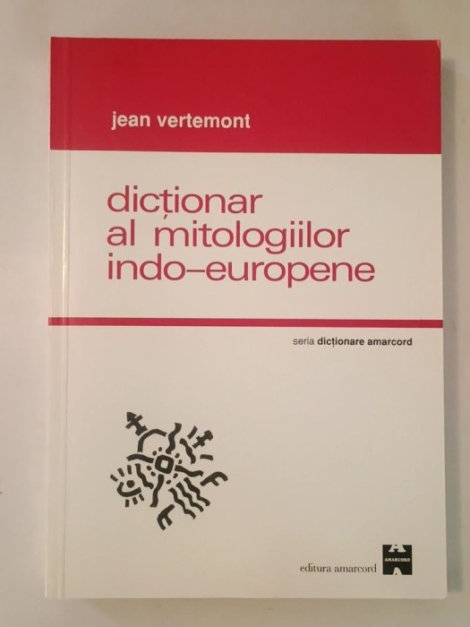 Jean Vertemont - Dicționar al mitologiilor indo-europene
