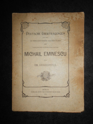 Emanuil Grigorovitza - Michail Eminescu (1901, cu autograful autorului) foto