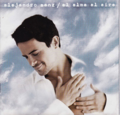 CD Latino: Alejandro Sanz - El alma al aire ( 2000, original, stare foarte buna) foto