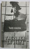 Trezirea la viata - Kate Chopin