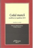 Codul muncii modificat si republicat 2011 - Analize si solutii - Razvan Gabriel Cristescu, Cristina Cristescu