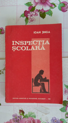 INSPECTIA SCOLARA - JINGA , STARE FOARTE BUNA . foto