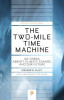 The Two-Mile Time Machine: Ice Cores, Abrupt Climate Change, and Our Future