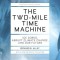 The Two-Mile Time Machine: Ice Cores, Abrupt Climate Change, and Our Future