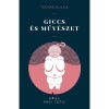 Giccs &eacute;s műv&eacute;szet - Tom&aacute;s Kulka