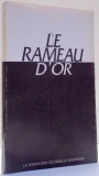 LE RAMEAU D`OR par EMILE RACOVITZA , 1998