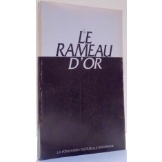 LE RAMEAU D`OR par EMILE RACOVITZA , 1998