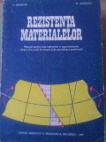 REZISTENTA MATERIALELOR. MANUAL PENTRU LICEE INDUSTRIALE SI AGROINDUSTRIALE CLASA A X-A, SCOLI DE MAISTRI S-346350