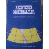 REZISTENTA MATERIALELOR. MANUAL PENTRU LICEE INDUSTRIALE SI AGROINDUSTRIALE CLASA A X-A, SCOLI DE MAISTRI S-346350