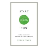 Cumpara ieftin Start here now, Susan Piver