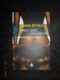 CALIXTHE BEYALA - FEMEIE GOALA, FEMEIE NEAGRA