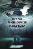 Antologia prozei rom&acirc;nești science-fiction