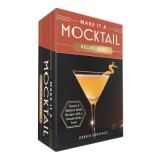 Make It a Mocktail Recipe Deck: Classic &amp; Modern Drink Recipes with a Nonalcoholic Twist