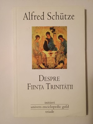 Alfred Schutze - Despre ființa trinității foto