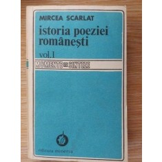 Istoria poeziei romanesti vol 1- Mircea Scarlat