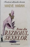 Cumpara ieftin Scene Din Razboiul Sexelor - Maeve Haran , X325
