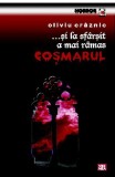 ...şi la sf&acirc;rşit a mai rămas coşmarul - Paperback - Iza Matac - Vremea