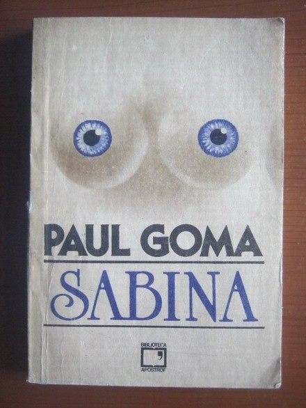Paul Goma - Sabina