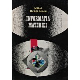 Informatia materiei - Mihai Draganescu ($O145)