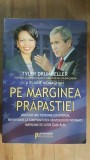 Pe marginea prapastiei- Tyler Drumheller, Elaine Monaghan