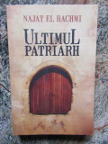 ULTIMUL PATRIARH - NAJAT EL HACHMI