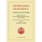 Anthologia hungarica - A r&eacute;gi vil&aacute;g t&uuml;k&ouml;re - N&eacute;gy &eacute;vsz&aacute;zad művelőd&eacute;st&ouml;rt&eacute;neti eml&eacute;kei nyelv&uuml;nkben - Hajdu Endre