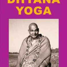 Dhyana Yoga - Swami Shivananda