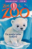 Cumpara ieftin Zoe la Zoo. Un ursulet polar cicalitor (Nivelul 6), Litera