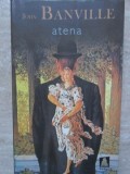Atena - John Banville, Nemira, Babel, 2008, Romana, Roman, 318 Pagini, Paperback