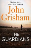 The Guardians | John Grisham, 2020, Hodder &amp; Stoughton