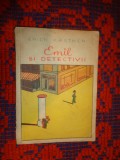 Emil si detectivii - Erich Kastner / an 1958, ilustratii: Walter Trier