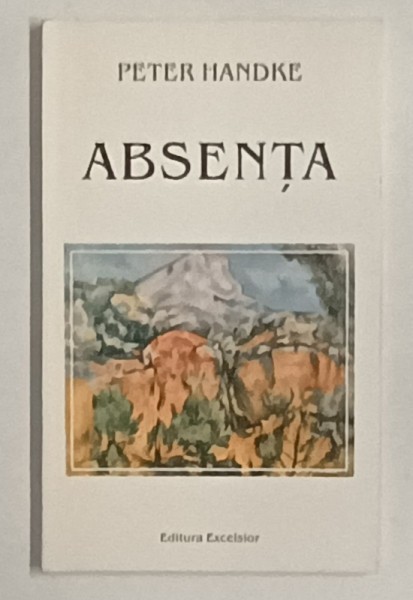 ABSENTA de PETER HANDKE , 2000