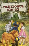 Vrajitorul din Oz Frank L. Baum, 2015
